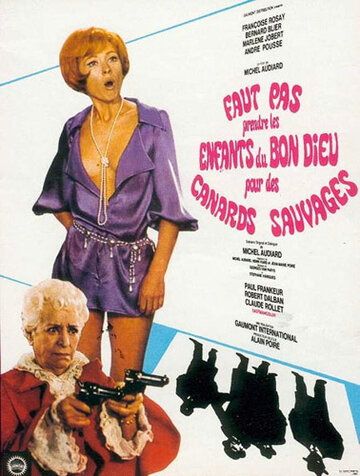 Смотреть Не надо принимать божьих детей за диких уток онлайн в HD качестве 720p