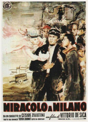 Постер Чудо в Милане фильм 1951 смотреть онлайн бесплатно в хорошем качестве - HDrezka.by