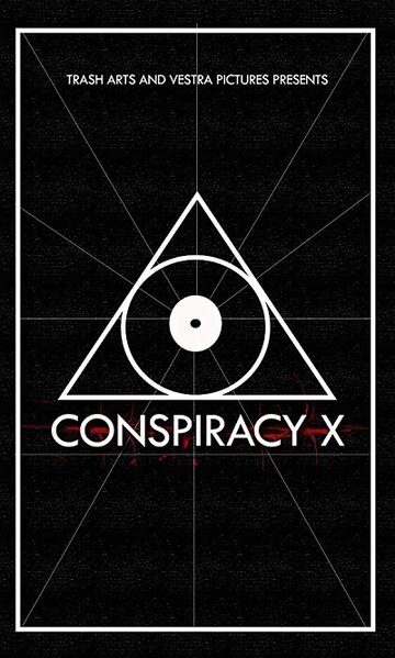 Смотреть Заговор Икс онлайн в HD качестве 