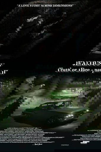 Ревность. Правда или действие. Часть вторая (2021)