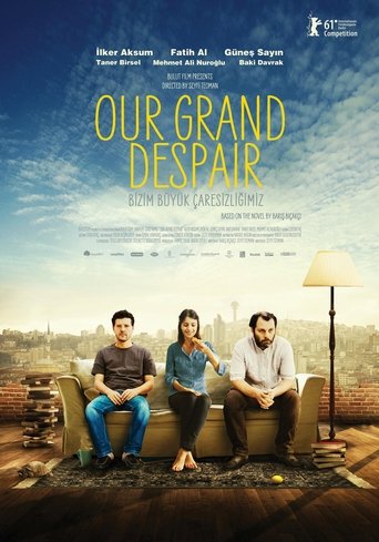 Постер Наше великое отчаяние фильм 2011 смотреть онлайн бесплатно в хорошем качестве - HDrezka.by
