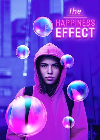 Постер Эффект счастья фильм 2019 смотреть онлайн бесплатно в хорошем качестве - HDrezka.by