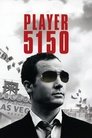 Смотреть Игрок 5150 на HDrezka онлайн в HD качестве 720p