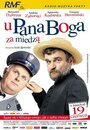 Смотреть У пана Бога за межой онлайн в HD качестве 