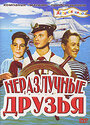 Смотреть Неразлучные друзья на HDrezka онлайн в HD качестве 720p