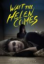 Смотреть В ожидании Хелен на хдрезка онлайн в HD качестве 720p