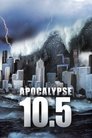 Смотреть 10,5 баллов: Апокалипсис на хдрезка онлайн в HD качестве 720p
