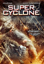 Смотреть Супер циклон на хдрезка онлайн в HD качестве 720p