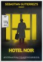 Смотреть Отель «Нуар» на хдрезка онлайн в HD качестве 720p