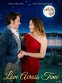 Смотреть Любовь сквозь время онлайн в HD качестве 