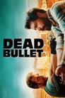 Смотреть Мёртвая пуля на хдрезка онлайн в HD качестве 720p