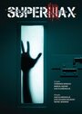 Смотреть СуперМакс онлайн в HD качестве 