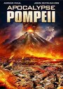 Смотреть Помпеи: Апокалипсис на хдрезка онлайн в HD качестве 720p
