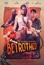 Смотреть Обрученные на хдрезка онлайн в HD качестве 720p
