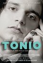Смотреть Тонио на хдрезка онлайн в HD качестве 720p