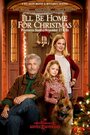 Смотреть Я буду дома к Рождеству на HDrezka онлайн в HD качестве 720p