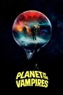 Смотреть Планета вампиров на хдрезка онлайн в HD качестве 720p