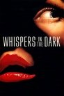 Смотреть Шепоты в ночи на хдрезка онлайн в HD качестве 720p