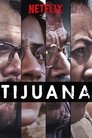 Смотреть Тихуана на хдрезка онлайн в HD качестве 720p