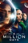 Смотреть Миллион дней на хдрезка онлайн в HD качестве 720p