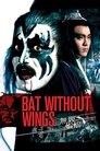 Смотреть Бескрылая летучая мышь на хдрезка онлайн в HD качестве 720p