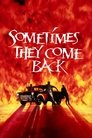 Смотреть Иногда они возвращаются на хдрезка онлайн в HD качестве 720p