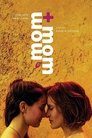 Смотреть Мама + Мама на хдрезка онлайн в HD качестве 720p