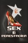 Смотреть Секс и перестройка на HDrezka онлайн в HD качестве 720p