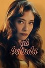 Смотреть Ах, Белинда на хдрезка онлайн в HD качестве 720p