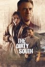 Смотреть Грязный Юг на хдрезка онлайн в HD качестве 720p