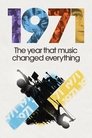 Смотреть 1971: Год, который изменил музыку навсегда на хдрезка онлайн в HD качестве 720p