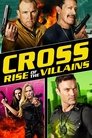 Смотреть Крест: Восход злодеев на хдрезка онлайн в HD качестве 720p