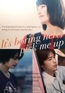Смотреть Тут скучно, забери меня на хдрезка онлайн в HD качестве 720p