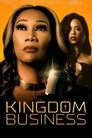 Смотреть Kingdom Business онлайн в HD качестве 