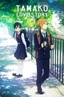 Смотреть История любви Тамако на HDrezka онлайн в HD качестве 720p